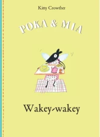 POKA & MIA:WAKEY WAKEY
