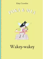 POKA &amp; MIA:WAKEY WAKEY