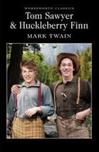 TOM SAWYER & HUCKLEBERRY FINN