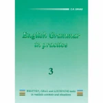 ENGLISH 3 GRAMMAR IN PRACTICE