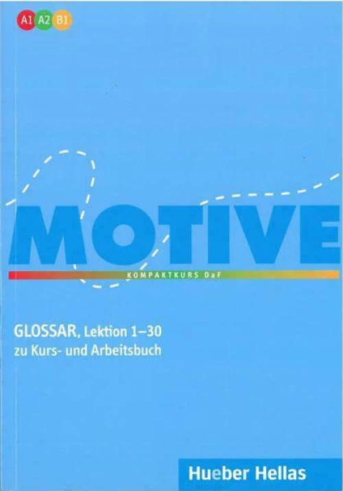 MOTIVE A1 - B1 GLOSSAR
