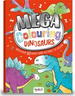 Mega Colouring Dinosaurs