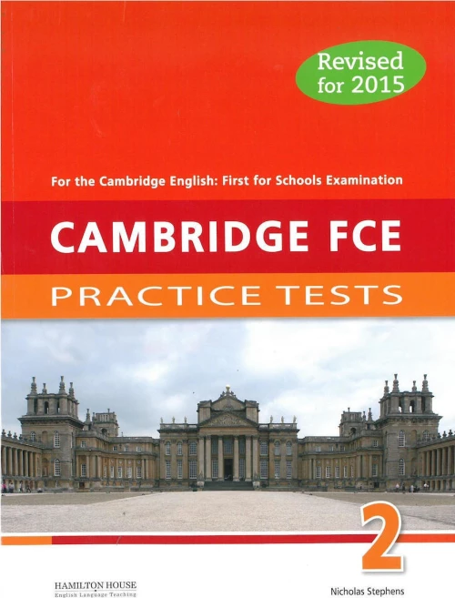 CAMBRIDGE FCE PRACTICE TESTS 2 Student 's Book 2015 REVISED