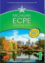 MICHIGAN ECPE PRACTICE TESTS 1 2021 FORMAT Teacher's Book