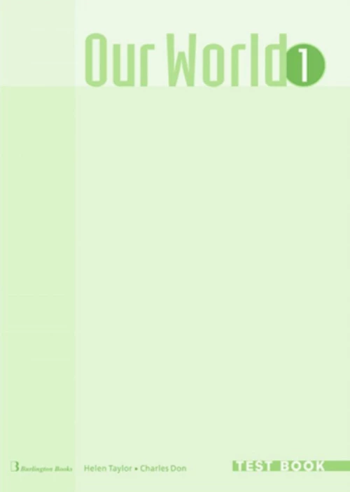 OUR WORLD 1 TEST BOOK