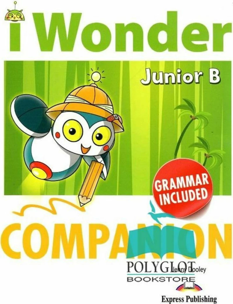 I WONDER JUNIOR B COMPANION &amp; GRAMMAR
