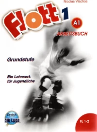FLOTT 1 ARBEITSBUCH (A1)