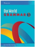 OUR WORLD 3 GRAMMAR