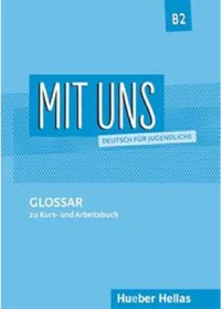 Mit Uns B2: Glossar
