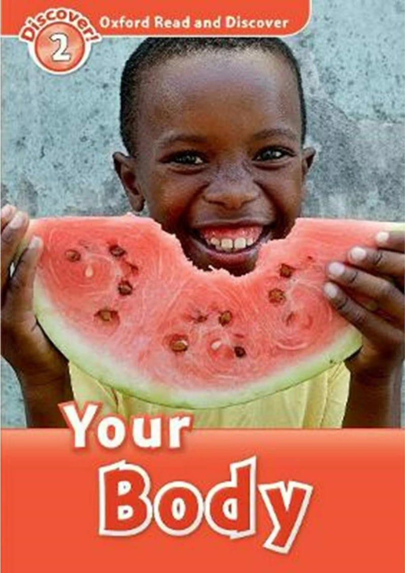 OXFORD READ &amp; DISCOVER 2: YOUR BODY