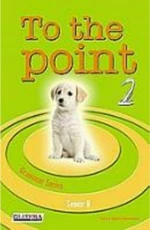 To the Point 2: Grammar Series, Senior B