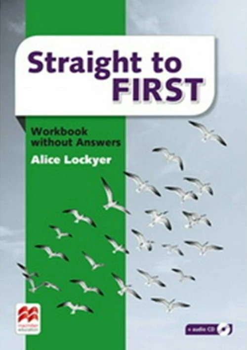 STRAIGHT TO FIRST workbook