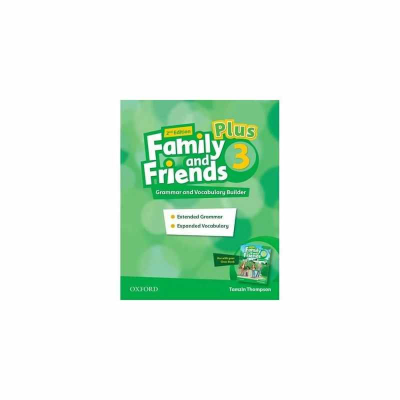 FAMILY AND FRIENDS 3 PLUS: GRAMMAR AND VOCABULARY BUILDER 2ND ED