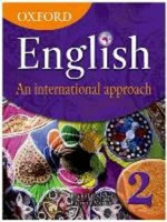 OXFORD ENGLISH: AN INTERNATIONAL APPROACH 2 Student 's Book