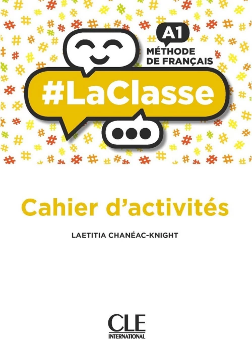 La Classe a1 Cahier D'activites
