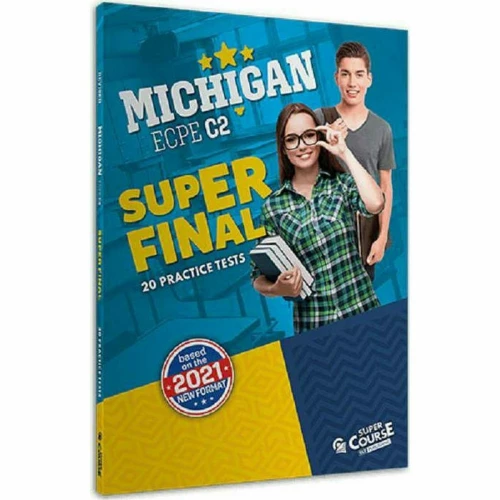 Super Final Michigan ECPE C2 (20 Practice Tests), (2021 Edition)