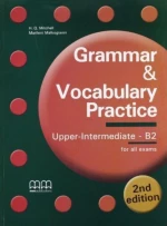 GRAMMAR &amp; VOCABULARY PRACTICE B2 UPPER-INTERMEDIATE STUDENT'S BOOK 2ND ED