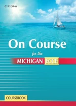 On Course for the Michigan Ecce Coursebook, Συνοδεύεται απο on Course for the Michigan Ecce Companion