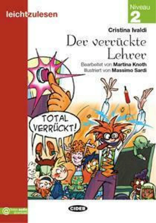 DER VERRUCKTE LEHRER