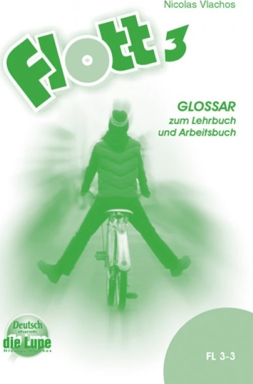 FLOTT 3 GLOSSAR (LEHR.&ARBEITS.) (B1)