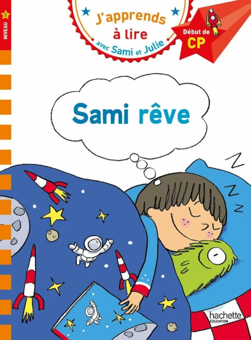 Sami Rêve, CP Niveau 1