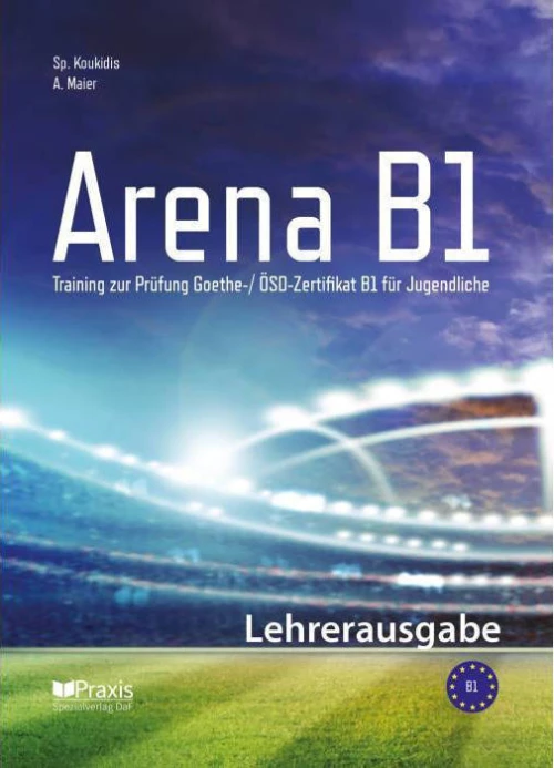 Arena B1: Lehrerausgabe