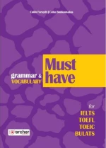 MUST HAVE GRAMMAR &amp; VOCABULARY FOR IELTS, TOEFL, TOEIC, BULATS