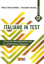 Italiano in test C1, 10 test de autovalutazione per la certicazione linguistica