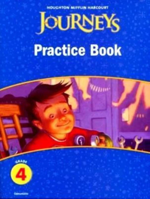 JOURNEYS GRADE 4 PRACTICE BOOK