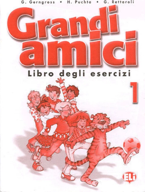 GRANDI AMICI 1 ESERCIZI
