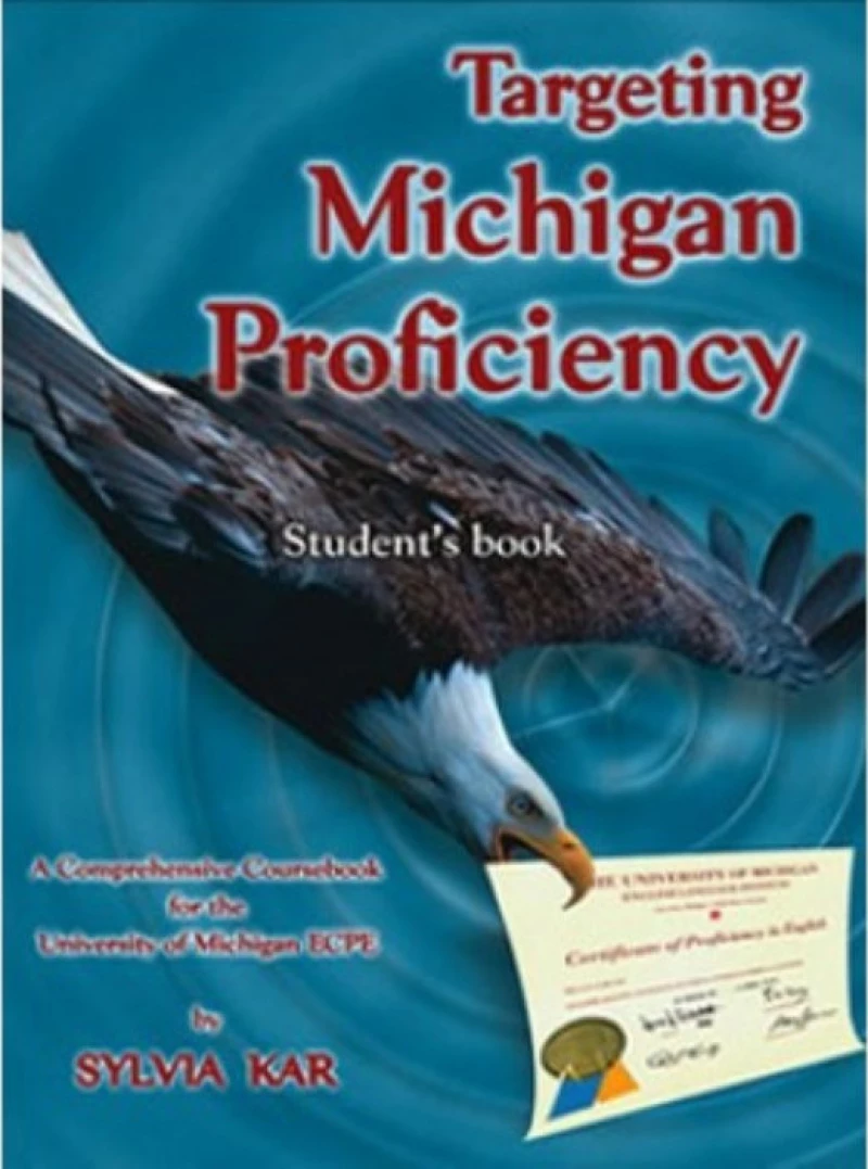 Targeting Michigan Proficiency, Student's Book: A Comprehensive Coursebook for the University of Michigan ECPE