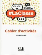 La Classe a2 Cahier D'activites