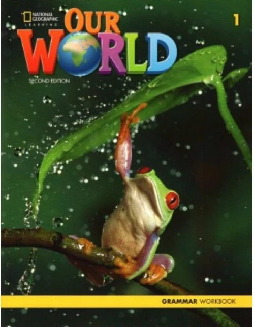 OUR WORLD 1 GRAMMAR WORKBOOK (+CD) 2ND EDITION
