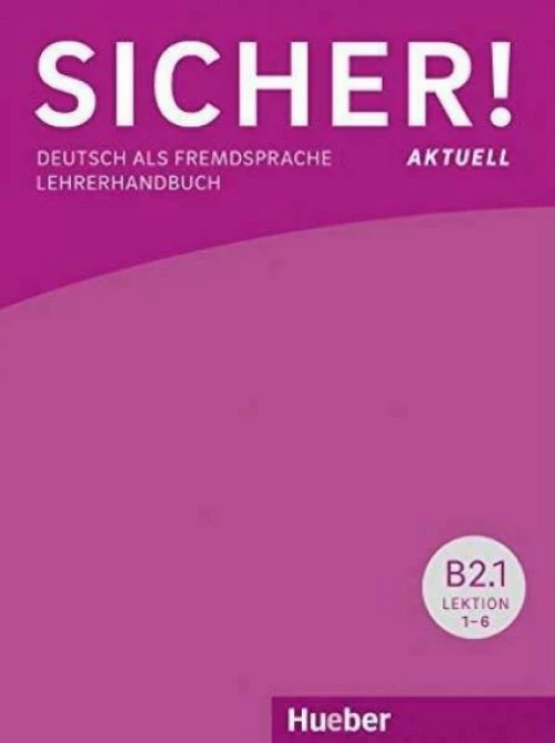 Sicher! Aktuell B2.2: Glossar