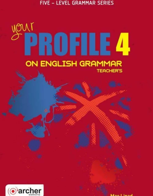 YOUR PROFILE 4 TEACHER'S BOOK