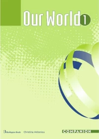 OUR WORLD 1 COMPANION