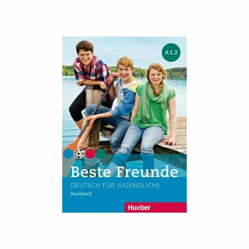 BESTE FREUNDE A1.2 KURSBUCH