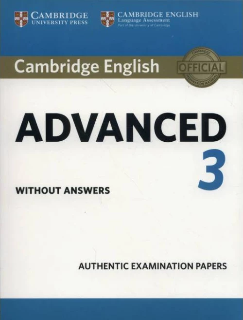 CAMBRIDGE ENGLISH ADVANCED 3 Student 's Book WO/A