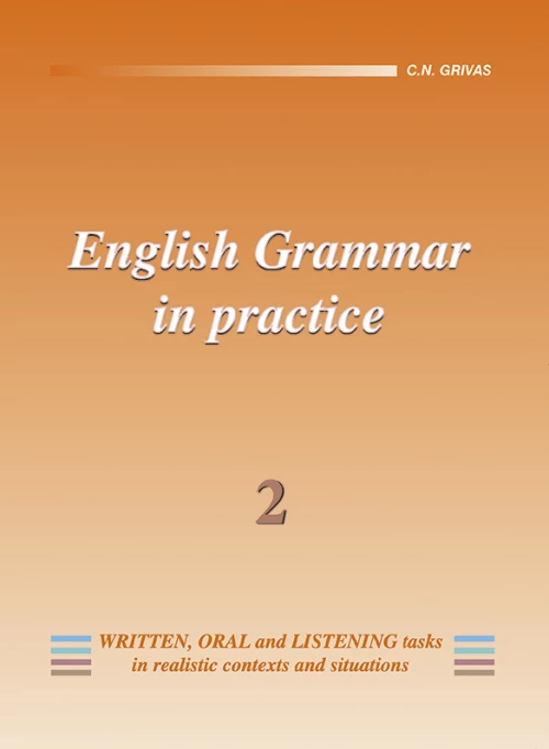 ENGLISH 2 GRAMMAR IN PRACTICE