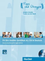 FIT FUERS GOETHE-ZERTIFIKAT A2 Kursbuch (+ CD) FIT IN DEUTSCH