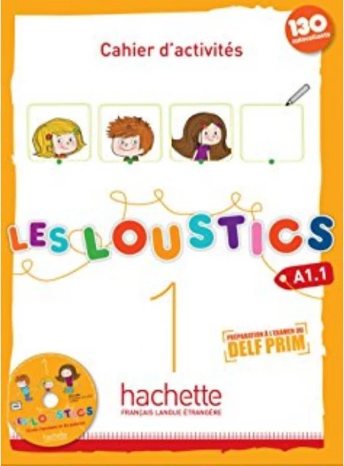 LES LOUSTICS 1 A1.1 CAHIER (+ CD)