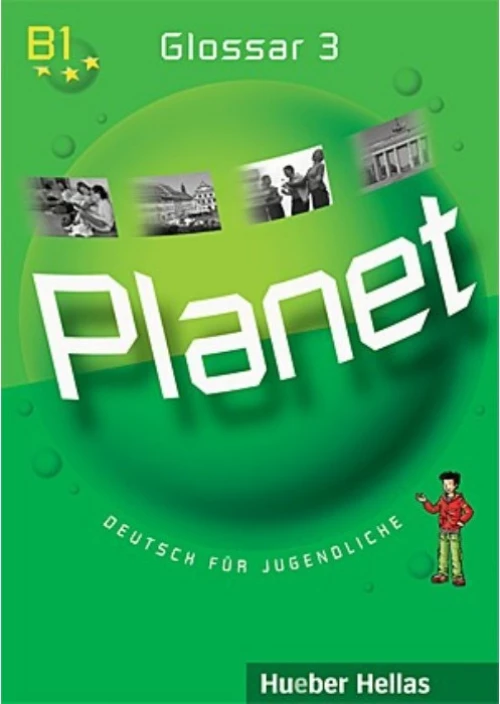 PLANET 3 (B1) GLOSSAR