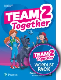 Team Together 2: Student's Book, Digital Resources, & Wordlist