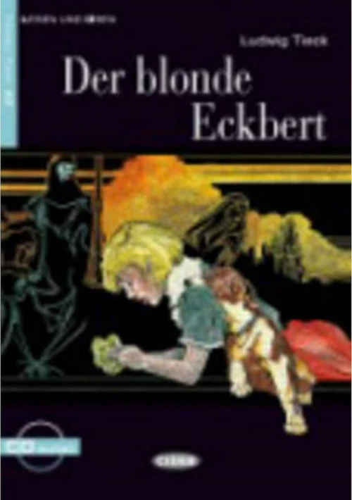 DER BLONDE ECKBERT (LUDIWIG TIECK)