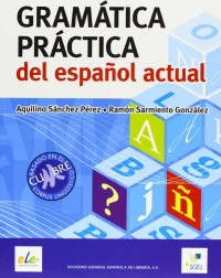 GRAMATICA PRACTICA DEL ESPANOL ACTUAL
