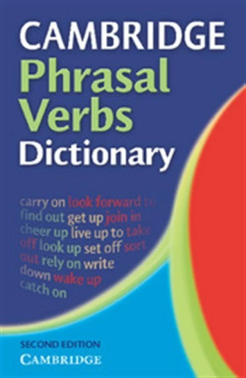 CAMBRIDGE PHRASAL VERBS DICT.2nd ED.