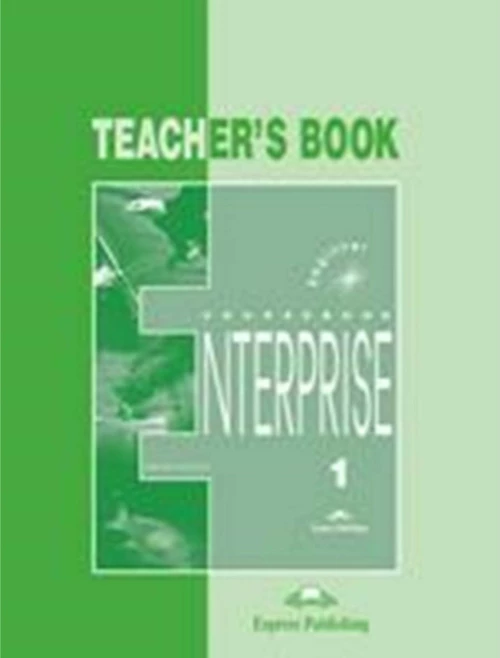 ENTERPRISE 1 TEACHER'S BOOK