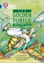 COLLINS BIG CAT : THE GOLDEN TURTLE &amp; OTHER TALES BAND 16/SAPPHIRE