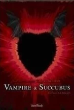 Vampire &amp; Succubus