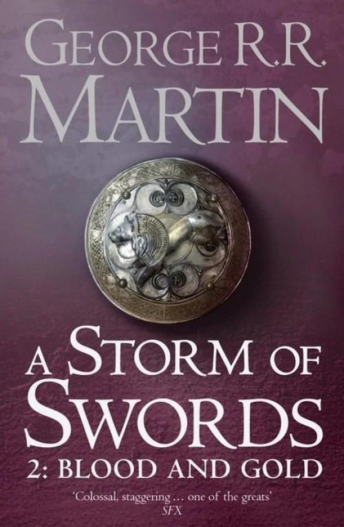 A STORM OF SWORDS 2 BLOOD AND GOLD